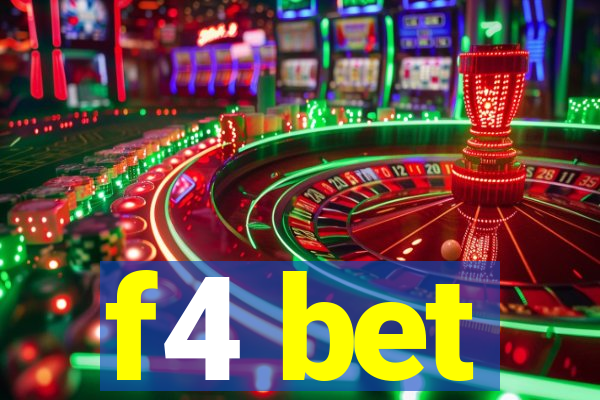f4 bet